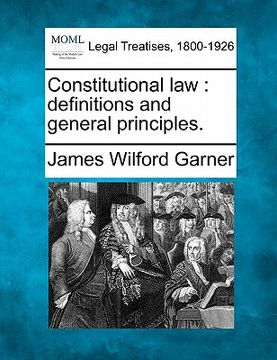 portada constitutional law: definitions and general principles. (en Inglés)