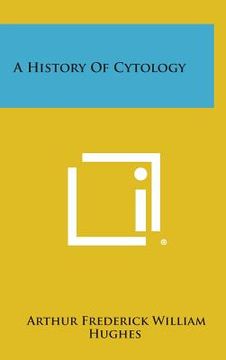 portada A History of Cytology (en Inglés)