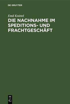 portada Die Nachnahme im Speditions- und Frachtgeschäft (en Alemán)