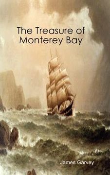 portada the treasure of monterey bay (en Inglés)