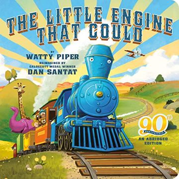 portada The Little Engine That Could: 90Th Anniversary: An Abridged Edition (en Inglés)