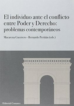 portada Individuo ante el conflicto entre poder y derecho,El: problemas contemporáneos (Persona (comares))