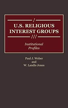 portada U. S. Religious Interest Groups: Institutional Profiles (Greenwood Reference Volumes on American Public Policy Formation) (en Inglés)