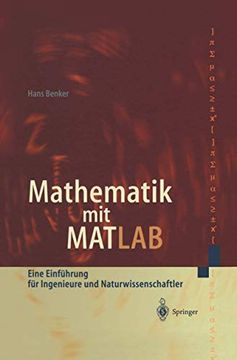 portada Mathematik mit Matlab: Eine Einführung für Ingenieure und Naturwissenschaftler (en Alemán)