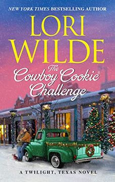 portada The Cowboy Cookie Challenge: A Twilight, Texas Novel: 13 (en Inglés)