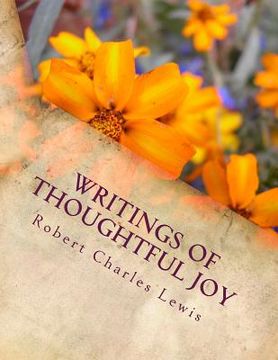 portada Writings of Thoughtful Joy (en Inglés)