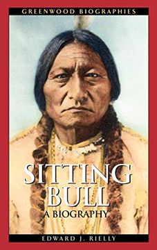 portada Sitting Bull: A Biography (Greenwood Biographies) 