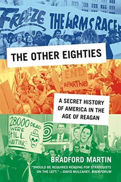 portada The Other Eighties: A Secret History of America in the age of Reagan (en Inglés)