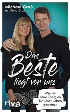 portada Das Beste Liegt vor Uns: Wie wir Neue Energien für Unser Leben Gewinnen (in German)