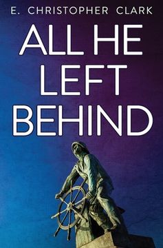 portada All He Left Behind (in English)