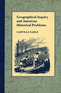 portada Geographical Inquiry and American Historical Problems 