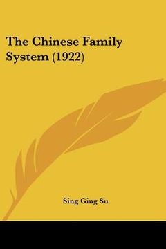 portada the chinese family system (1922) (en Inglés)