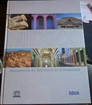 portada Mexico. Monumentos del Patrimonio de la Humanidad