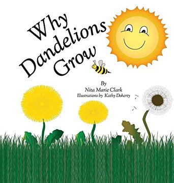 portada Why Dandelions Grow (in English)