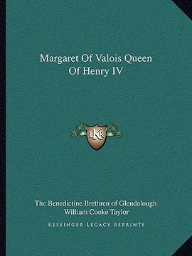 portada margaret of valois queen of henry iv (en Inglés)