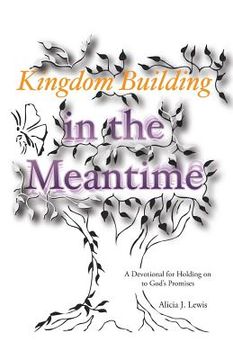 portada Kingdom Building in the Meantime: A Devotional for Holding on to God's Promises