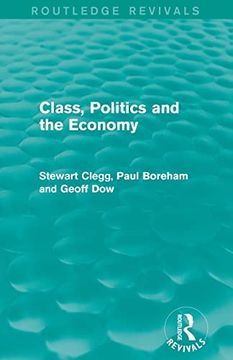 portada Class, Politics and the Economy (Routledge Revivals) (en Inglés)