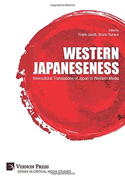 portada Western Japaneseness: Intercultural Translations of Japan in Western Media (Series in Critical Media Studies) (en Inglés)