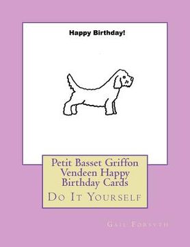 portada Petit Basset Griffon Vendeen Happy Birthday Cards: Do It Yourself (en Inglés)