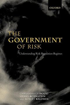 portada The Government of Risk: Understanding Risk Regulation Regimes 
