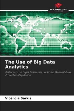 portada The Use of Big Data Analytics (in English)