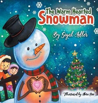 portada The Warm-Hearted Snowman: CHILDREN BEDTIME STORY PICTURE BOOK