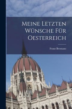 portada Meine letzten Wünsche für Oesterreich (en Alemán)
