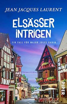 portada Elsässer Intrigen: Ein Fall für Major Jules Gabin (Jules-Gabin-Reihe, Band 5) (en Alemán)