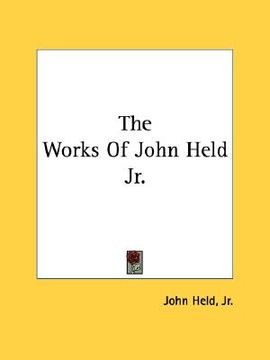 portada the works of john held jr. (en Inglés)