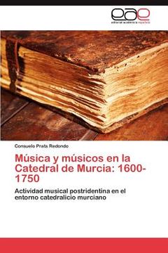 portada m sica y m sicos en la catedral de murcia: 1600-1750 (en Inglés)