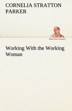 portada Working With the Working Woman (TREDITION CLASSICS)