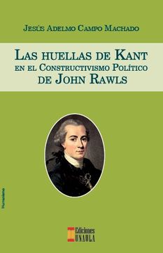 portada Las Huellas de Kant en el Constructivismo Político de John Ralas