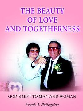 portada the beauty of love and togetherness: god's gift to man and woman