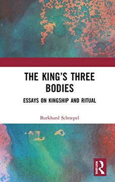 portada The King’S Three Bodies: Essays on Kingship and Ritual (en Inglés)