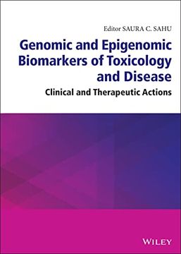 portada Genomic and Epigenomic Biomarkers of Toxicology and Disease: Clinical and Therapeutic Actions (en Inglés)