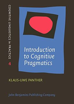 portada Introduction to Cognitive Pragmatics: 4 (Cognitive Linguistics in Practice) (en Inglés)