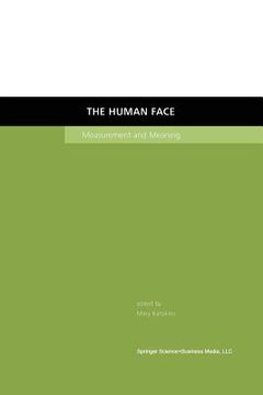 portada The Human Face: Measurement and Meaning (en Inglés)