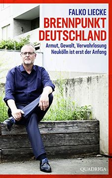 portada Brennpunkt Deutschland: Armut, Gewalt, Verwahrlosung - Neukölln ist Erst der Anfang (en Alemán)