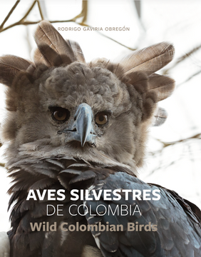 portada Aves Silvestres de Colombia - Wild Colombian Birds