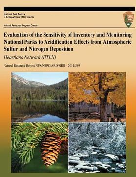 portada Evaluation of the Sensitivity of Inventory and Monitoring National Parks to Acidification Effects from Atmospheric Sulfur and Nitrogen Deposition Hear (en Inglés)