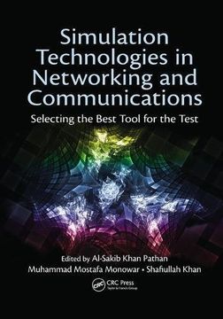 portada Simulation Technologies in Networking and Communications: Selecting the Best Tool for the Test (in English)