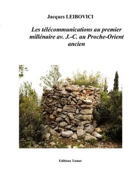 portada Les télécommunications au premier millénaire av. J.- C. au Proche-Orient ancien (en Francés)