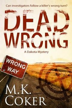 portada Dead Wrong: A Dakota Mystery (en Inglés)