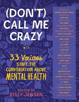 portada (Don't) Call me Crazy: 33 Voices Start the Conversation About Mental Health (en Inglés)