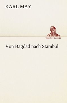 portada Von Bagdad nach Stambul (TREDITION CLASSICS) (German Edition)