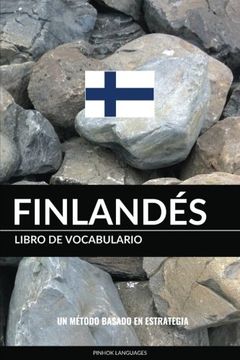 portada Libro de Vocabulario Finlandés: Un Método Basado en Estrategia (Spanish Edition)