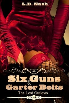 portada Six Guns & Garter Belts (en Inglés)