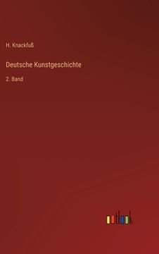 portada Deutsche Kunstgeschichte: 2. Band (en Alemán)