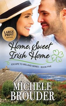 portada Home, Sweet Irish Home (Large Print) (en Inglés)