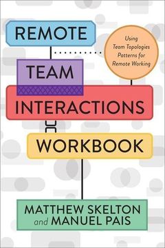 portada Remote Team Interactions Workbook: Using Team Topologies Patterns for Remote Working (in English)